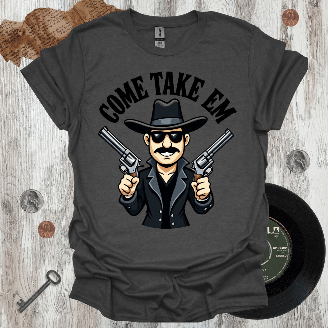 TAKE EM T-Shirt